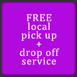 FREE local pick up and drop off service
